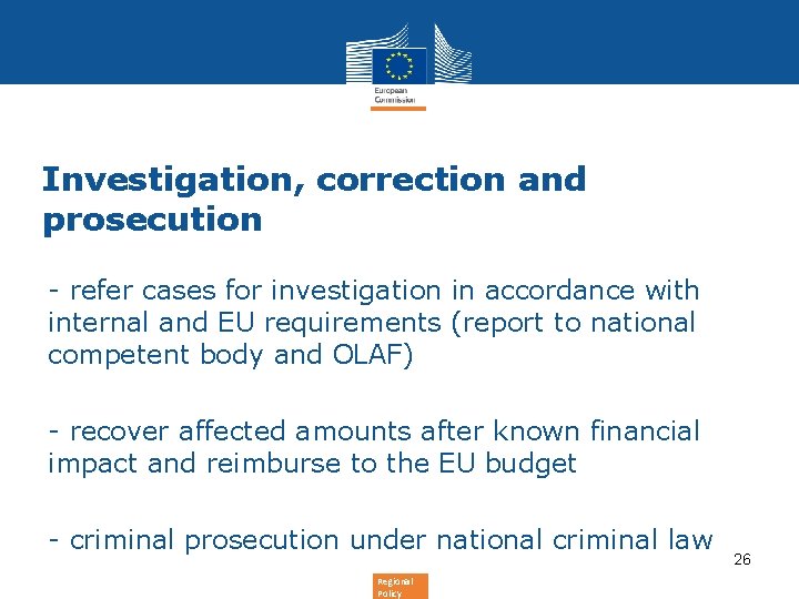Investigation, correction and prosecution - refer cases for investigation in accordance with internal and Investigation, correction and prosecution - refer cases for investigation in accordance with internal and