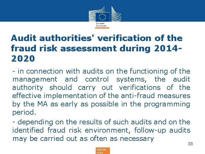 Audit authorities' verification of the fraud risk assessment during 20142020 - in connection with Audit authorities' verification of the fraud risk assessment during 20142020 - in connection with