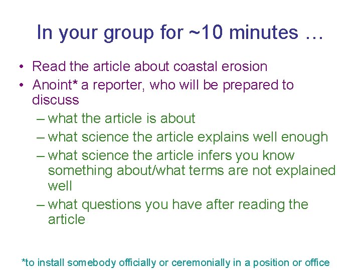 In your group for ~10 minutes … • Read the article about coastal erosion