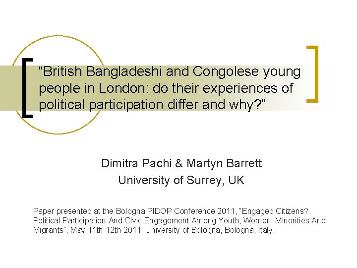 “British Bangladeshi and Congolese young people in London: do their experiences of political participation