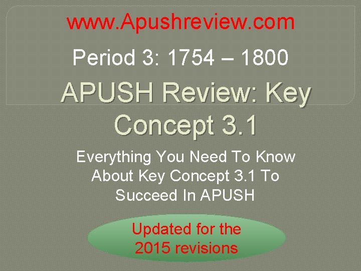 www Apushreview com Period 3 1754 1800 APUSH
