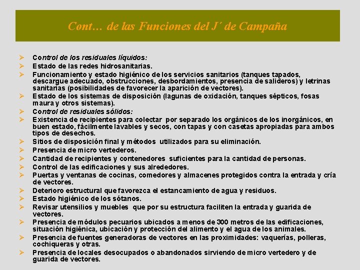 Cont… de las Funciones del J´ de Campaña Cont… de las Funciones del J´Campaña