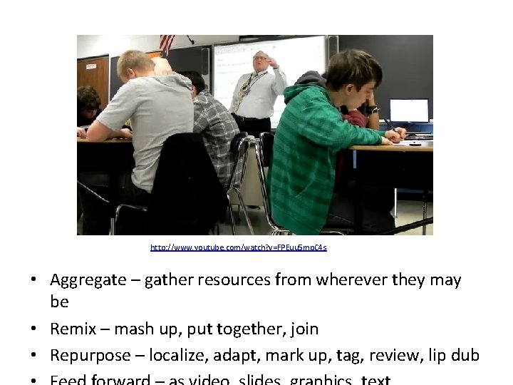 http: //www. youtube. com/watch? v=FPEuu 5 mp. C 4 s • Aggregate – gather http: //www. youtube. com/watch? v=FPEuu 5 mp. C 4 s • Aggregate – gather