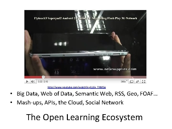 http: //www. youtube. com/watch? v=i. LL 6 x_TNMSo • Big Data, Web of Data, http: //www. youtube. com/watch? v=i. LL 6 x_TNMSo • Big Data, Web of Data,