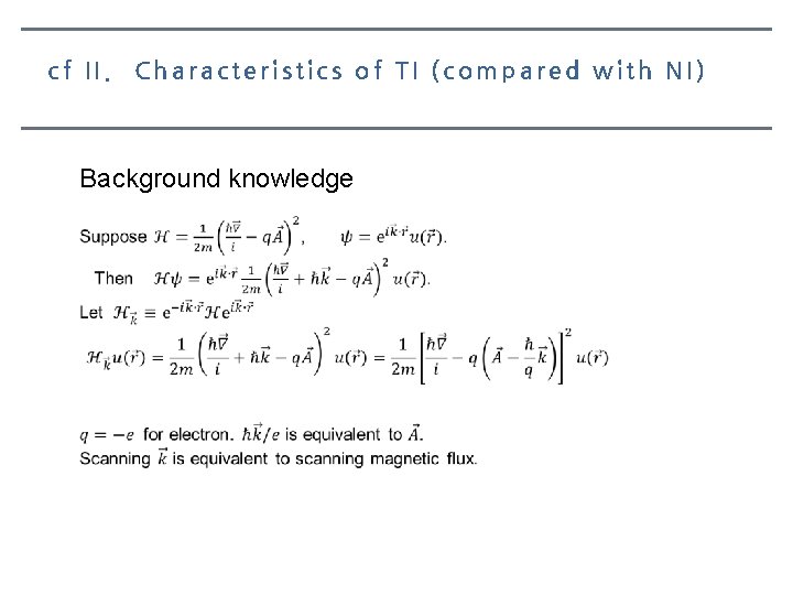 cf II. Characteristics of TI (compared with NI) Background knowledge 