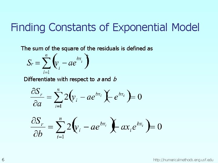 Finding Constants of Exponential Model The sum of the square of the residuals is