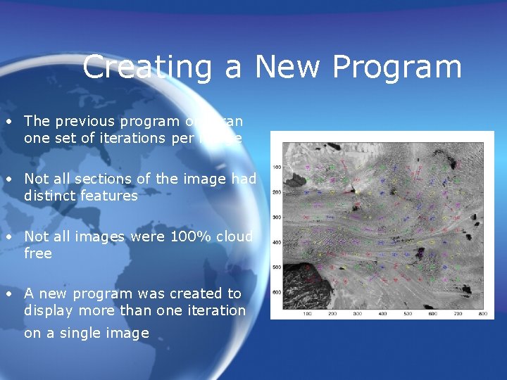 Creating a New Program • The previous program only ran one set of iterations Creating a New Program • The previous program only ran one set of iterations