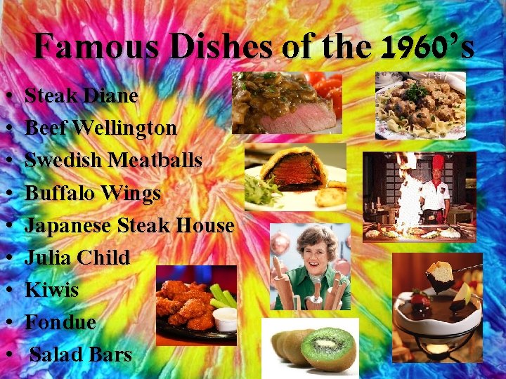 Famous Dishes of the 1960’s • • • Steak Diane Beef Wellington Swedish Meatballs
