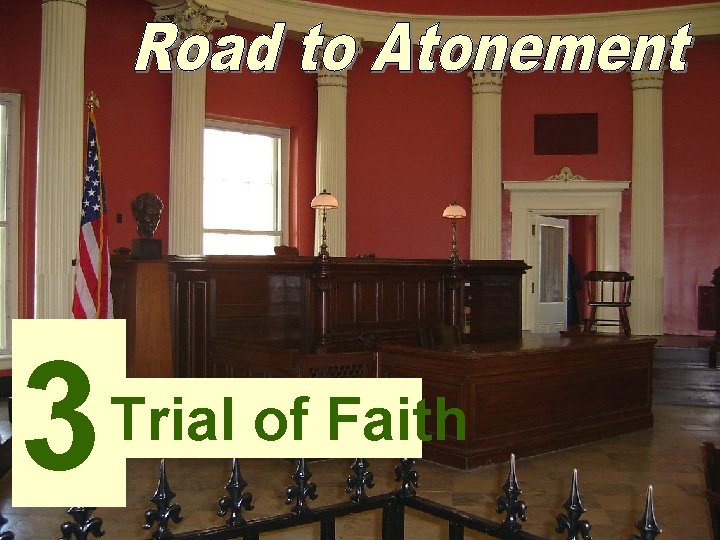 3 Trial of Faith 