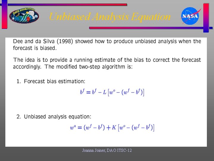 Unbiased Analysis Equation Joanna Joiner, DAO ITSC-12 