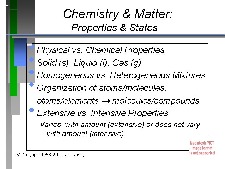 Chemistry & Matter: Properties & States • Physical vs. Chemical Properties • Solid (s),