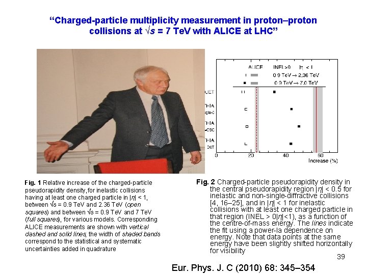 “Charged-particle multiplicity measurement in proton–proton collisions at √s = 7 Te. V with ALICE