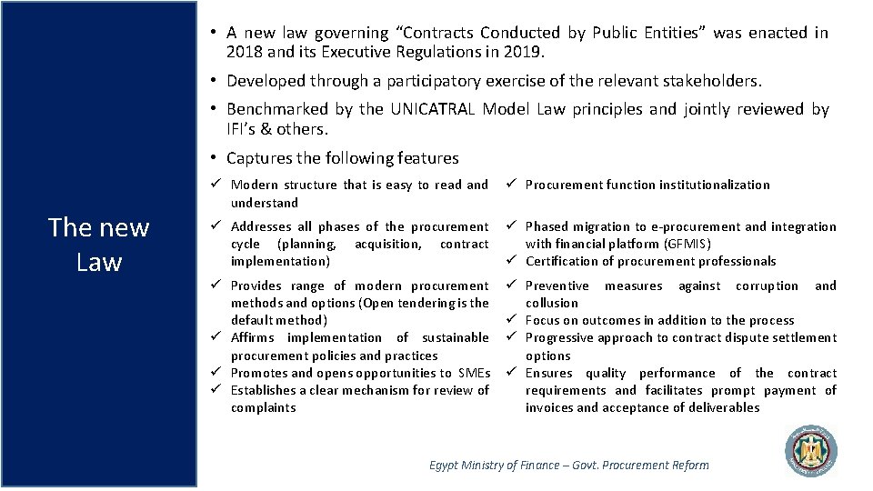 • A new law governing “Contracts Conducted by Public Entities” was enacted in • A new law governing “Contracts Conducted by Public Entities” was enacted in