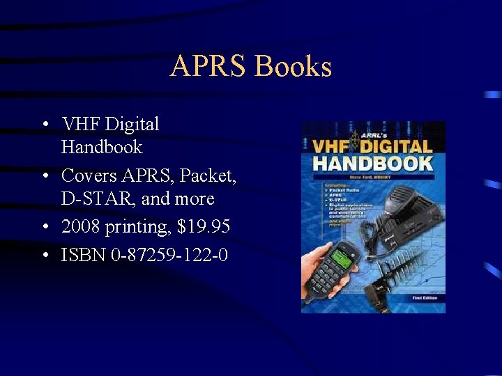 APRS Books • VHF Digital Handbook • Covers APRS, Packet, D-STAR, and more •
