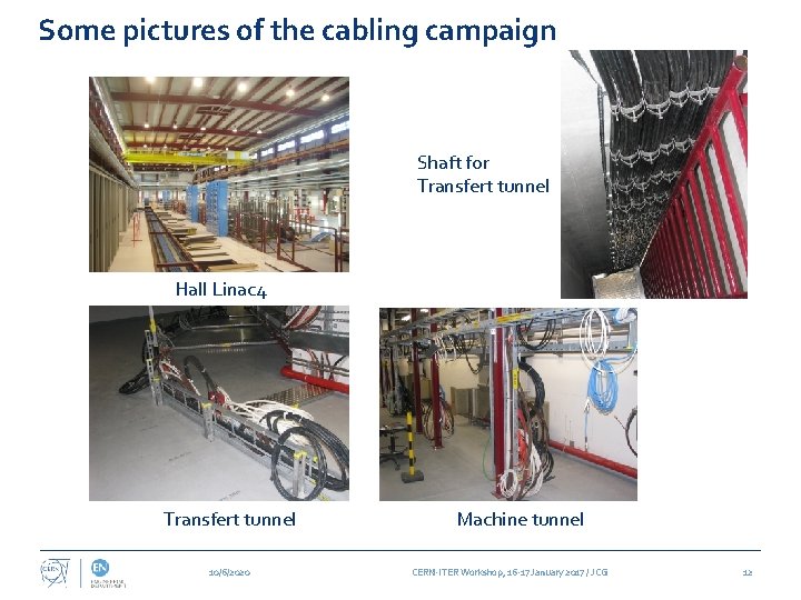 Some pictures of the cabling campaign Shaft for Transfert tunnel Hall Linac 4 Transfert