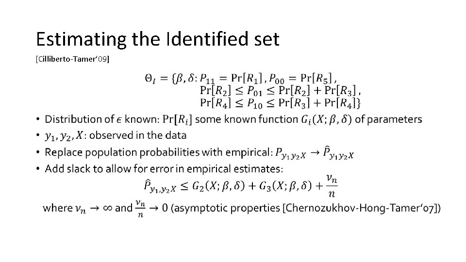 Estimating the Identified set [Cilliberto-Tamer’ 09] • 