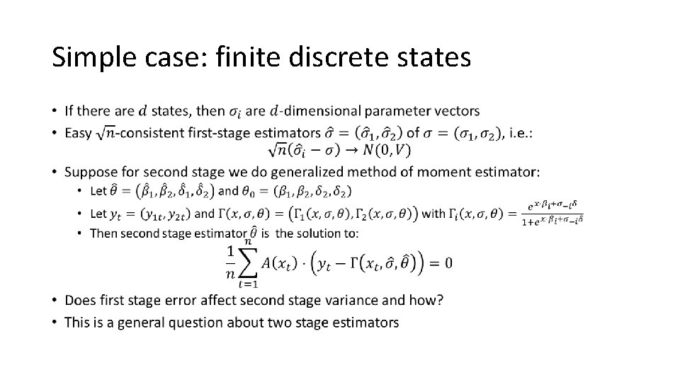 Simple case: finite discrete states • 
