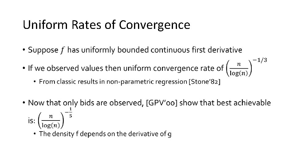 Uniform Rates of Convergence • 