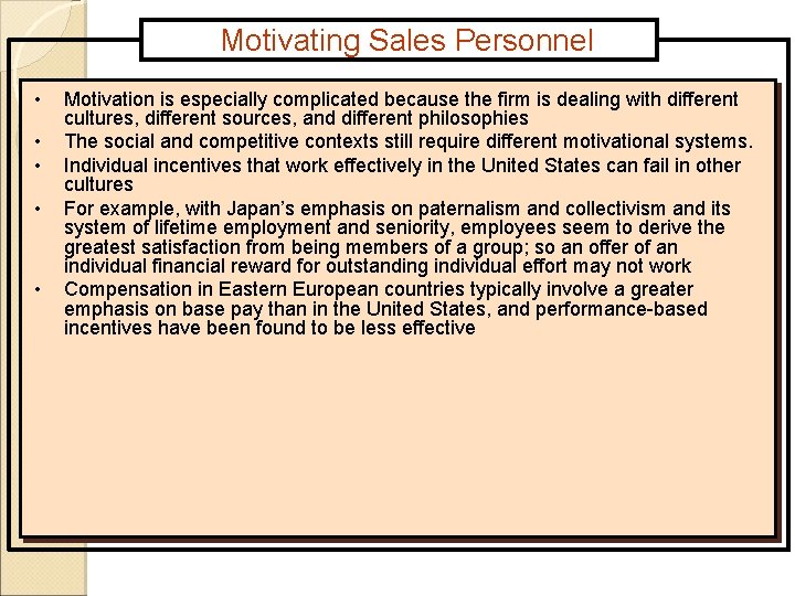 Motivating Sales Personnel • • • Motivation is especially complicated because the firm is Motivating Sales Personnel • • • Motivation is especially complicated because the firm is