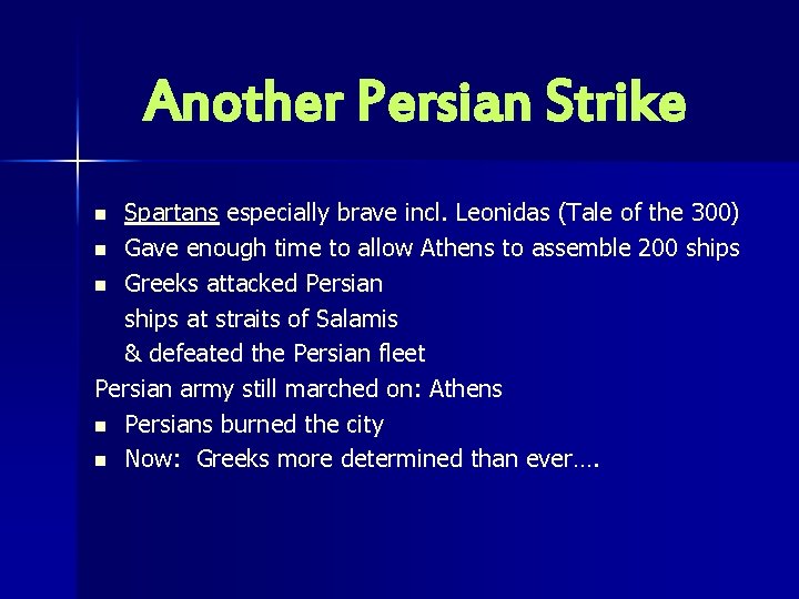 Another Persian Strike Spartans especially brave incl. Leonidas (Tale of the 300) n Gave