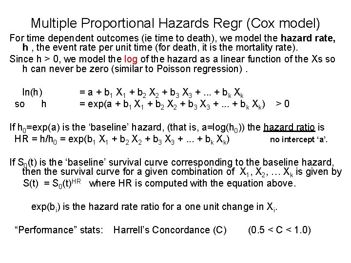 Multiple Proportional Hazards Regr (Cox model) For time dependent outcomes (ie time to death),