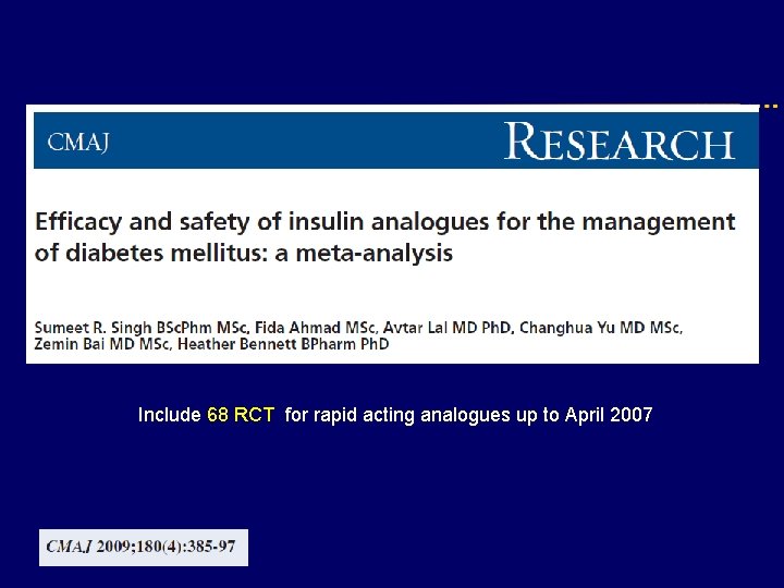 Include 68 RCT for rapid acting analogues up to April 2007 