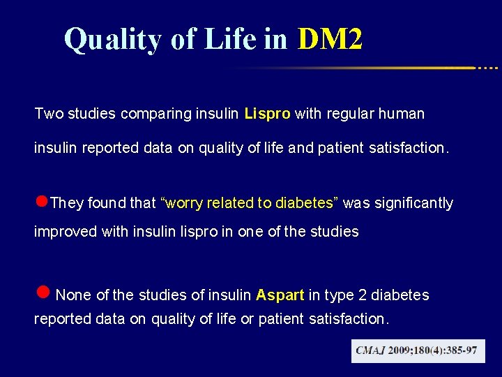 Quality of Life in DM 2 Two studies comparing insulin Lispro with regular human