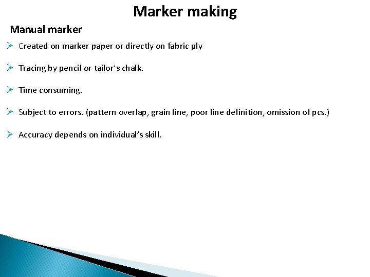 Marker making Manual marker Ø Created on marker paper or directly on fabric ply