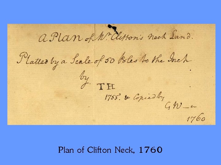 Plan of Clifton Neck, 1760 