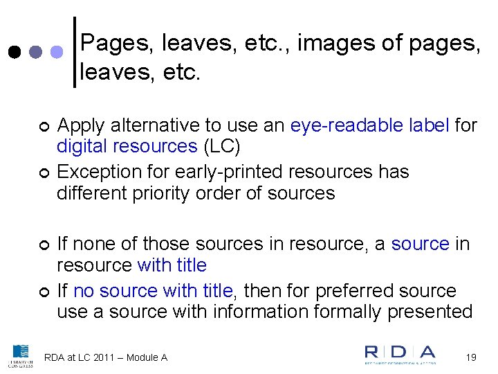 Pages, leaves, etc. , images of pages, leaves, etc. ¢ ¢ Apply alternative to