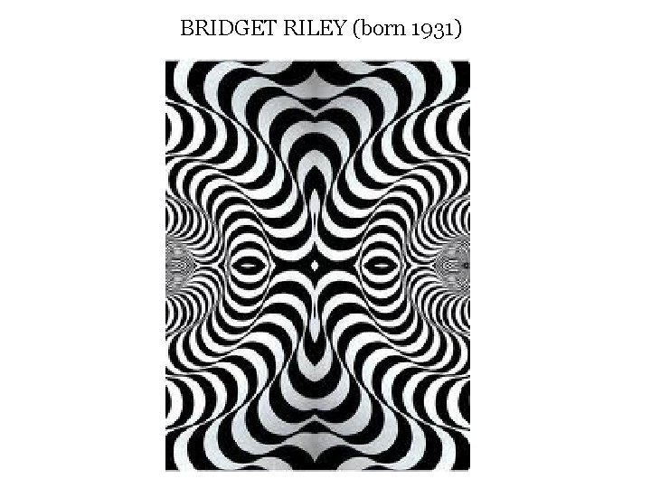 BRIDGET RILEY (born 1931) 