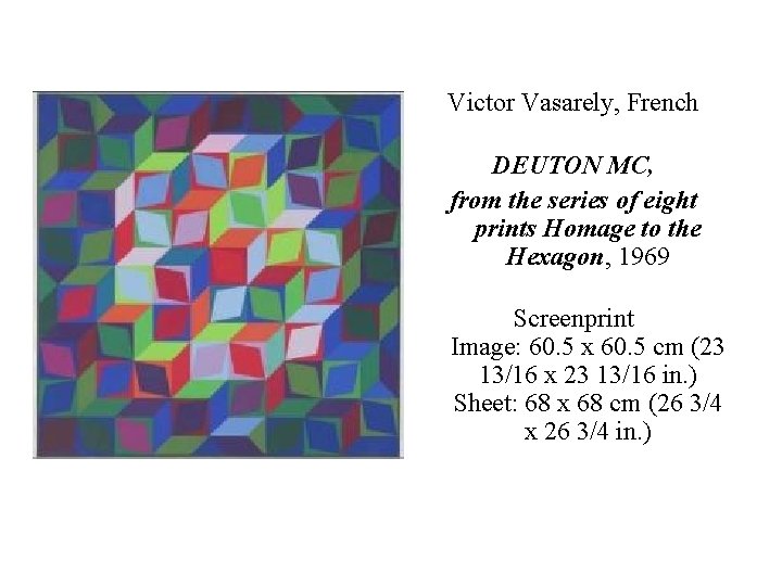 Victor Vasarely, French DEUTON MC, from the series of eight prints Homage to the