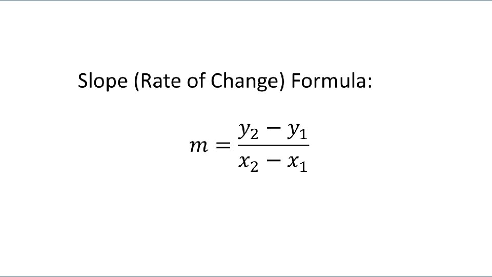 5 -3 Rate of Change and Slope Holt Algebra 1 