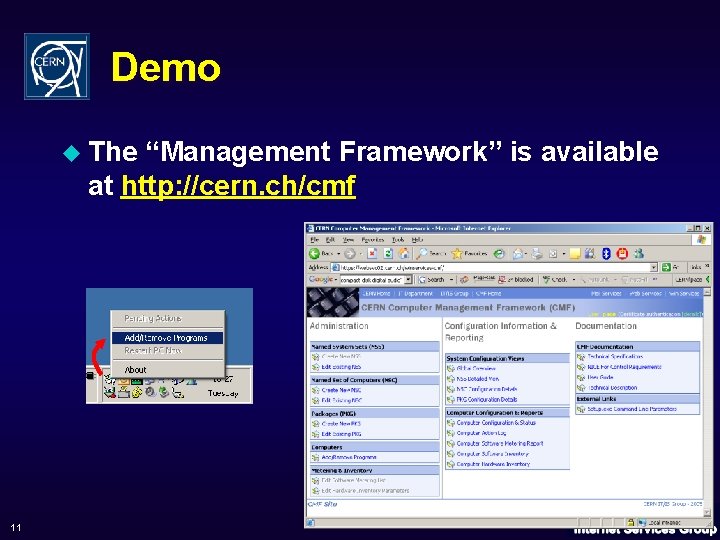 Demo u The “Management Framework” is available at http: //cern. ch/cmf 11 