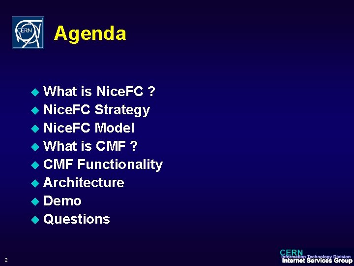 Agenda u What is Nice. FC ? u Nice. FC Strategy u Nice. FC