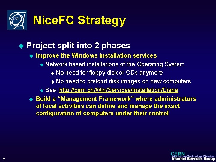 Nice. FC Strategy u Project u u 4 split into 2 phases Improve the