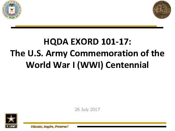 HQDA EXORD 101 -17: The U. S. Army Commemoration of the World War I