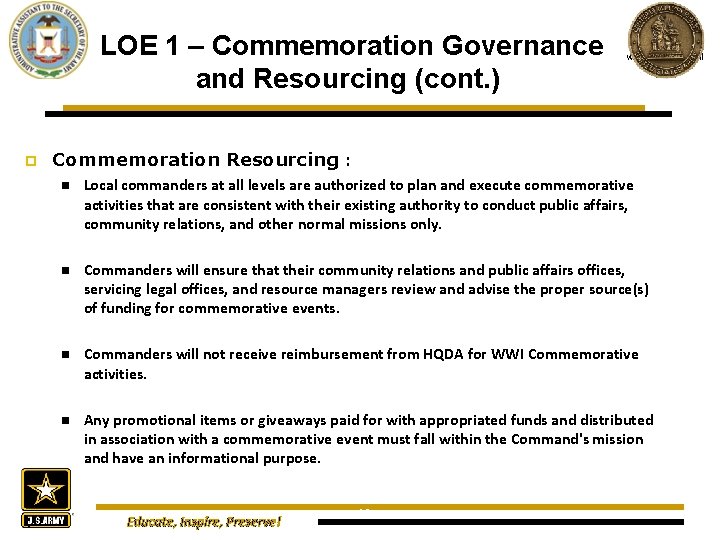 LOE 1 – Commemoration Governance and Resourcing (cont. ) p : www. oaa. army.