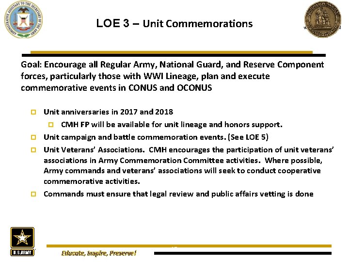 LOE 3 – Unit Commemorations www. oaa. army. mil Goal: Encourage all Regular Army,