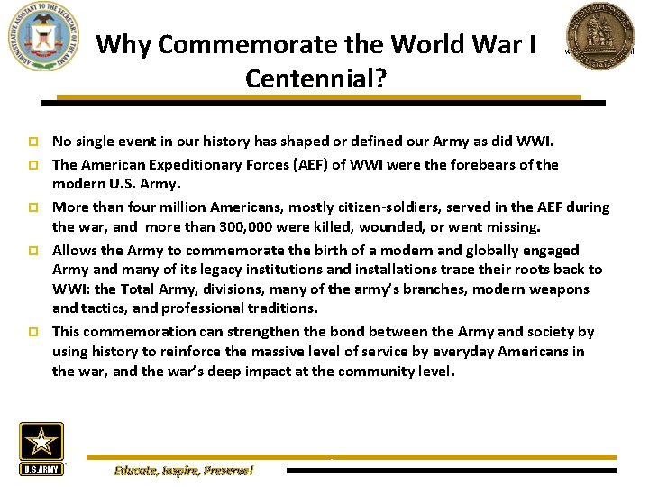 Why Commemorate the World War I Centennial? p p p www. oaa. army. mil