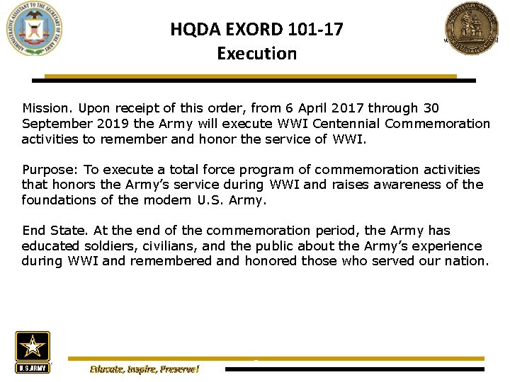 HQDA EXORD 101 -17 Execution www. oaa. army. mil Mission. Upon receipt of this