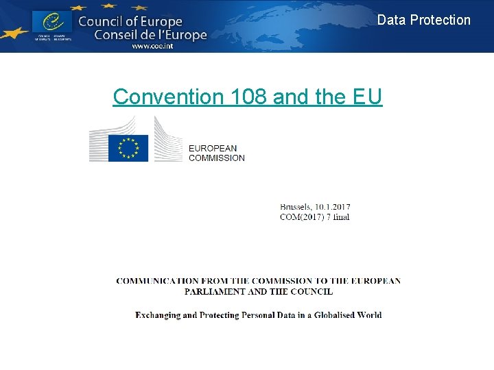 Data Protection Convention 108 and the EU 