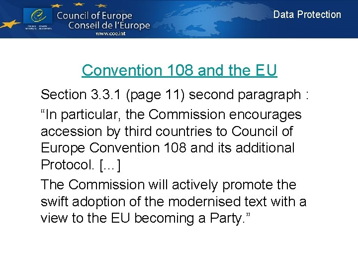 Data Protection Convention 108 and the EU Section 3. 3. 1 (page 11) second