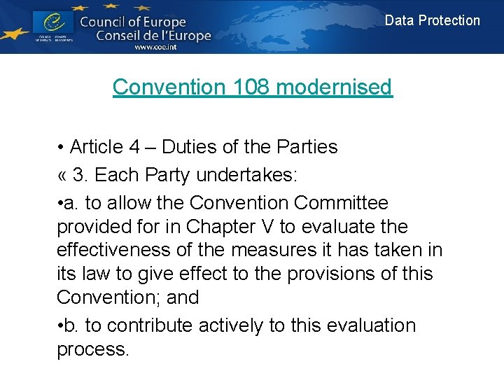 Data Protection Convention 108 modernised • Article 4 – Duties of the Parties «