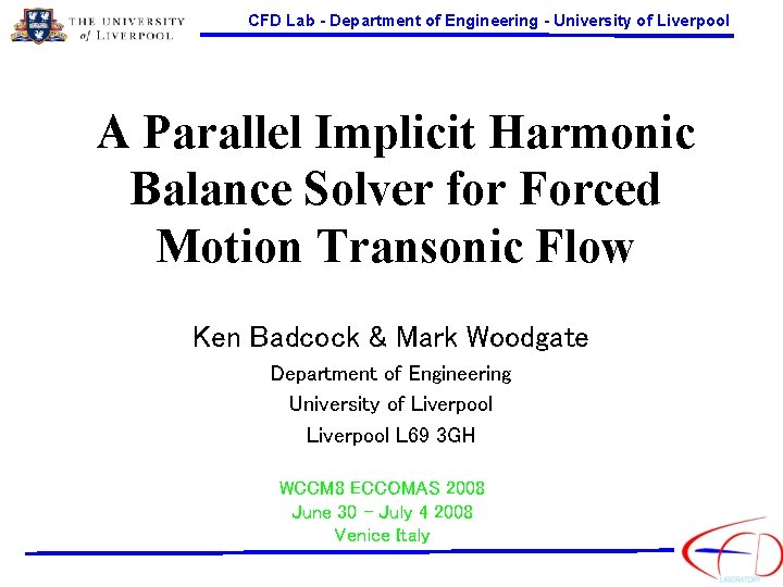 CFD Lab - Department of Engineering - University of Liverpool A Parallel Implicit Harmonic