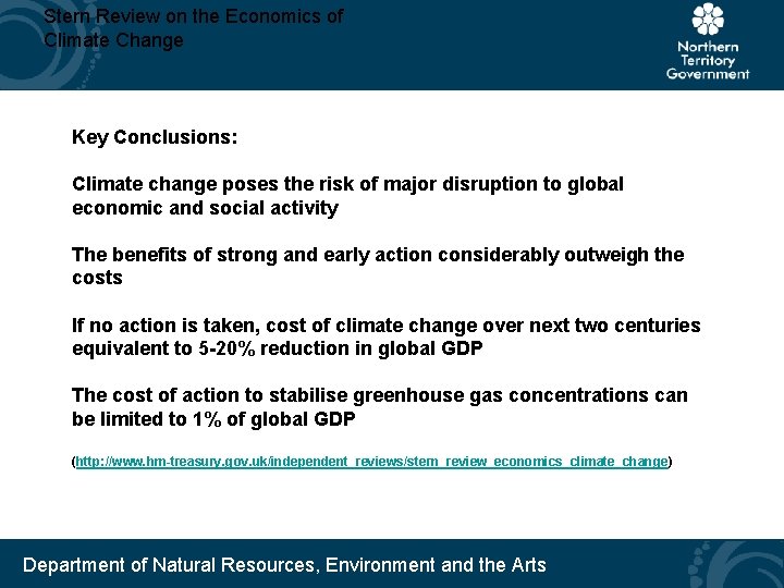 Stern Review on the Economics of Climate Change Key Conclusions: Climate change poses the Stern Review on the Economics of Climate Change Key Conclusions: Climate change poses the