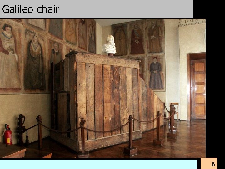 Galileo chair University of Padova 6 