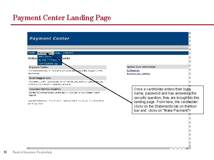 Payment Center Landing Page Once a cardholder enters their login name, password and has