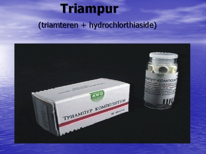 Triampur (triamteren + hydrochlorthiaside) 