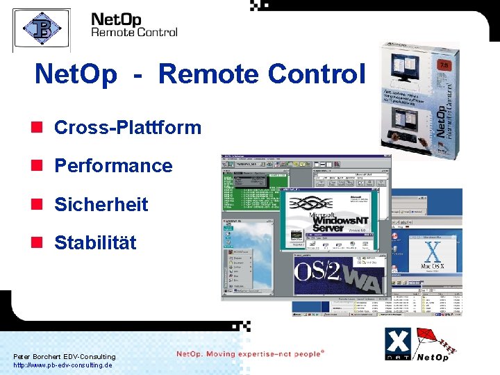 Netop Remote Control Net Op Remote Control n CrossPlattform n Performance